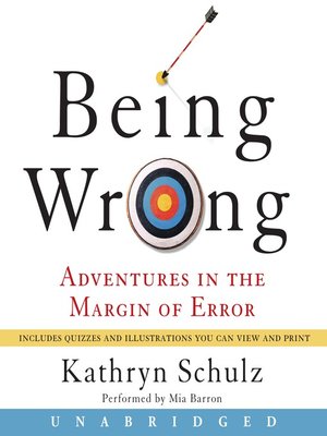 cover image of Being Wrong
